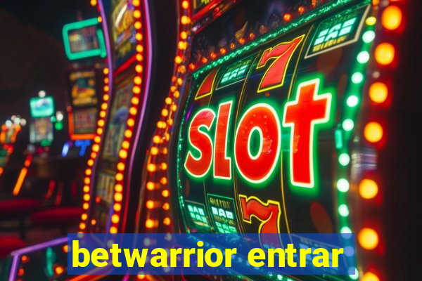 betwarrior entrar